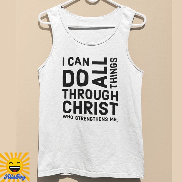 ALL THINGS THROUGH CHRIST White Tank Top Shirt - Picture 2 of 3